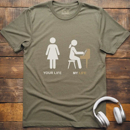 Your Life F Piano T-Shirt