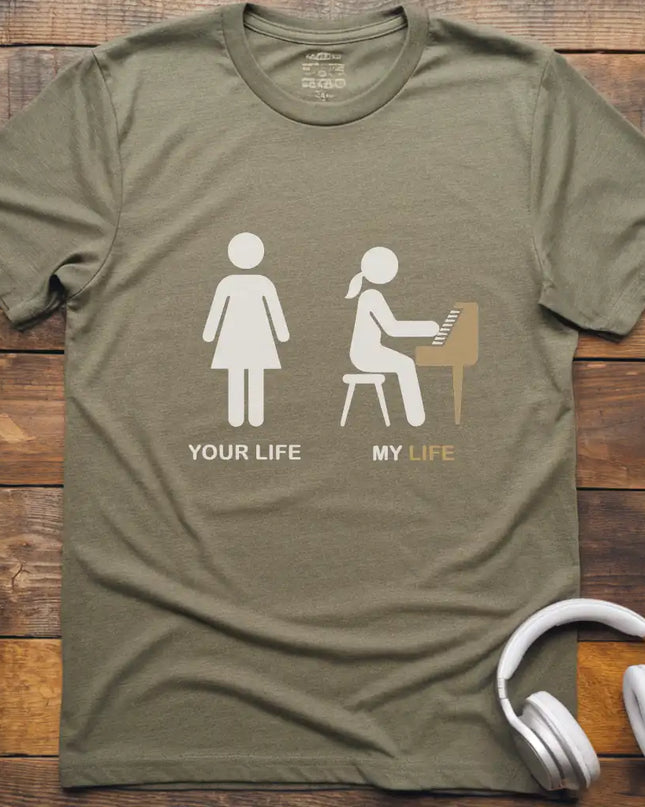 Your Life F Piano T-Shirt