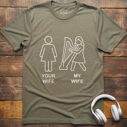 Your Wife  Harp T-Shirt