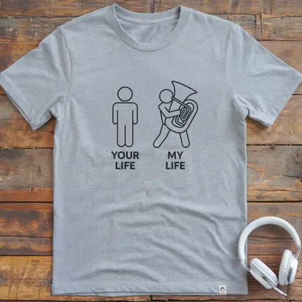 My Life Tuba M T-Shirt