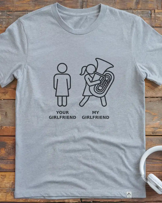 Girlfriend Tuba T-Shirt