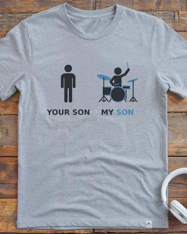 My Son Drum T-Shirt