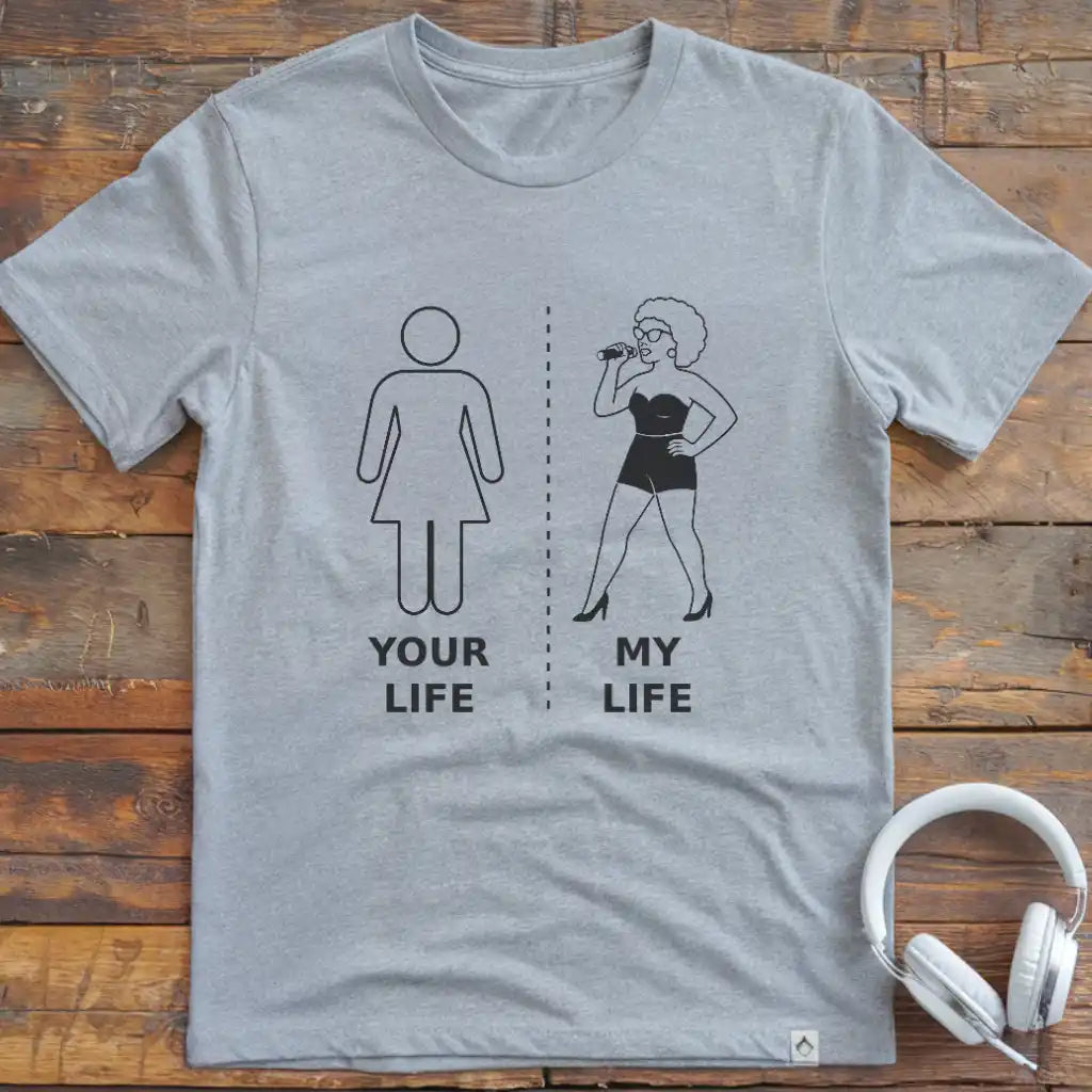 My Life Vocalist F 1 T-Shirt
