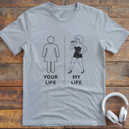 My Life Vocalist F 1 T-Shirt