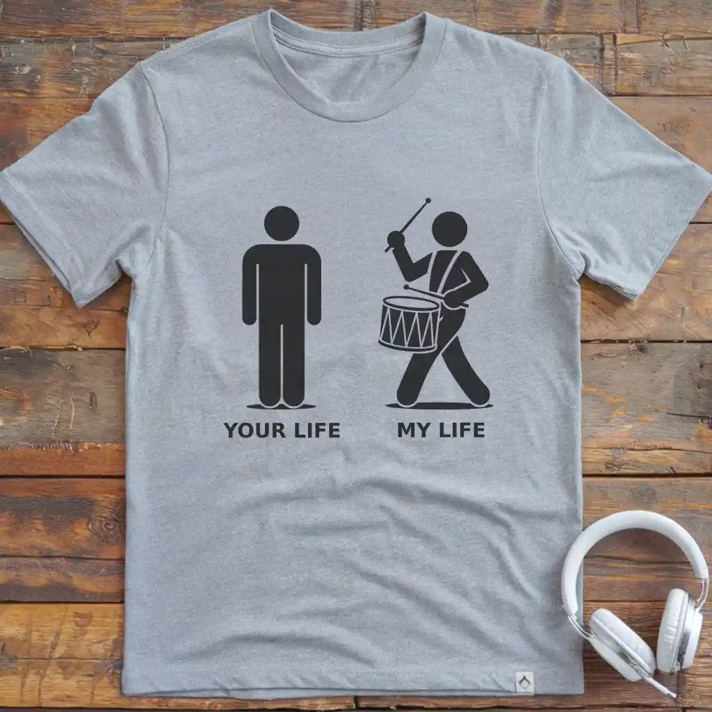 Life Marching Drum M T-Shirt
