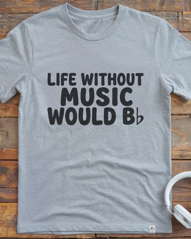 Life Without Music T-Shirt
