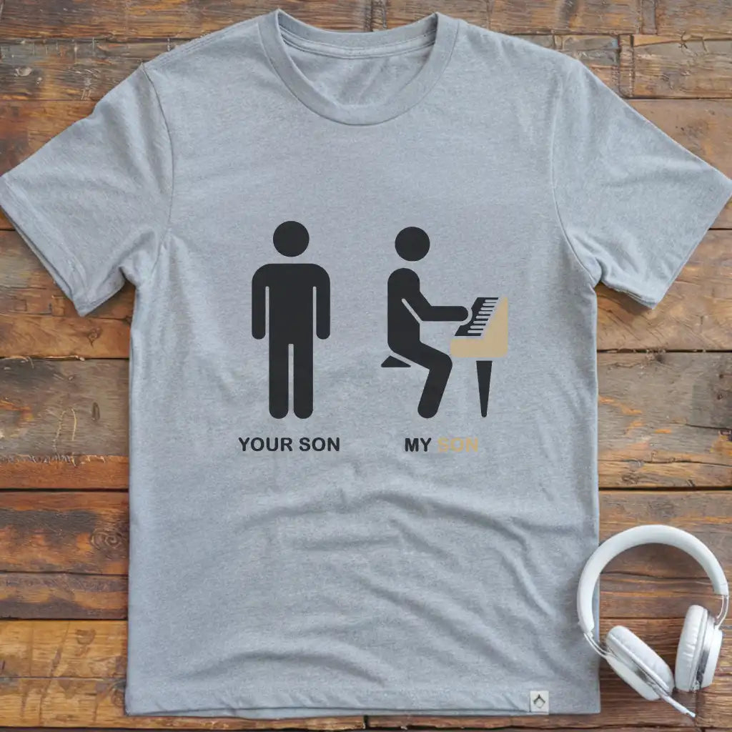 Your Son Piano T-Shirt