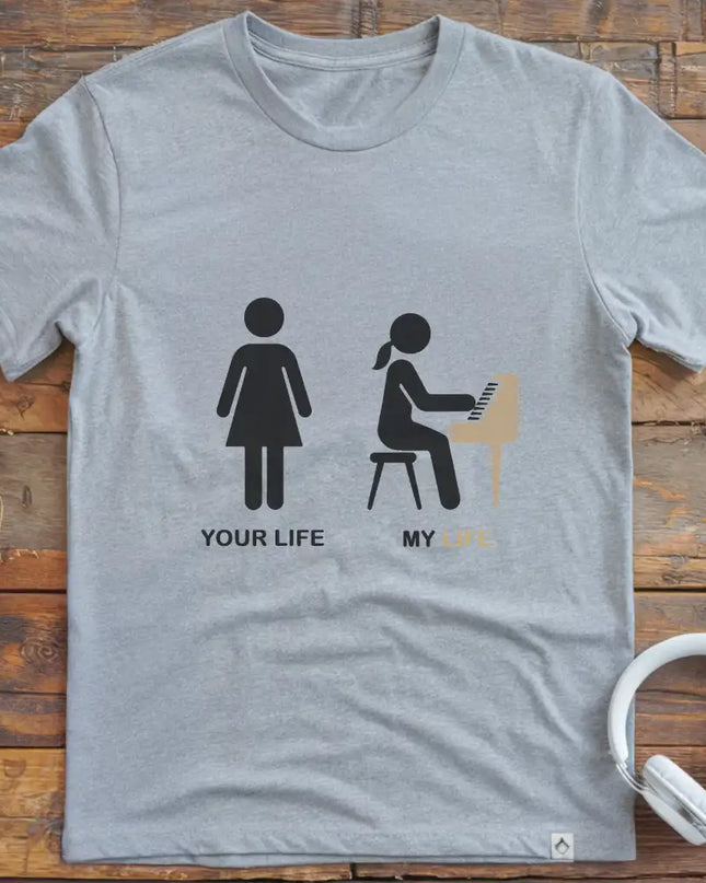 Your Life F Piano T-Shirt