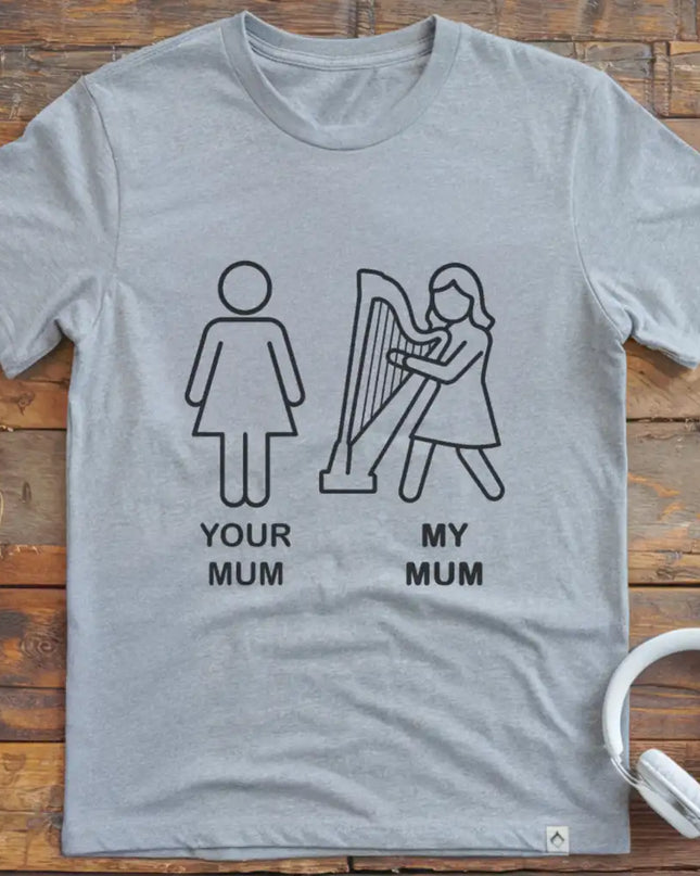 Your Mum Harp T-Shirt