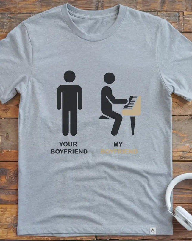 Your Boyfriend Piano T-Shirt