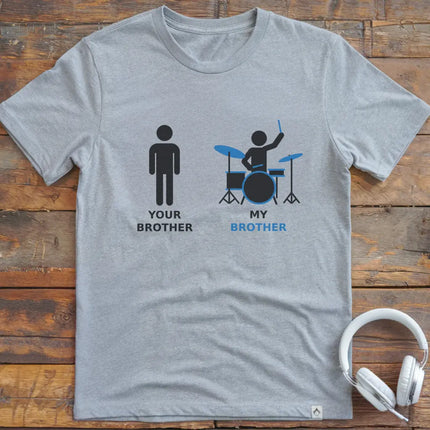 My Brother Drum T-shirt