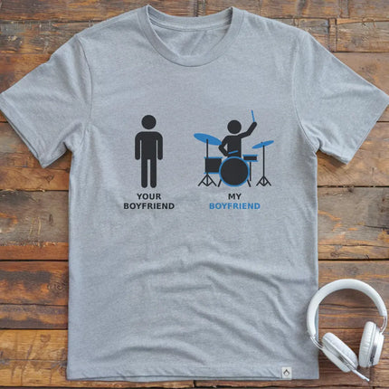 My Boyfriend Drum T-shirt