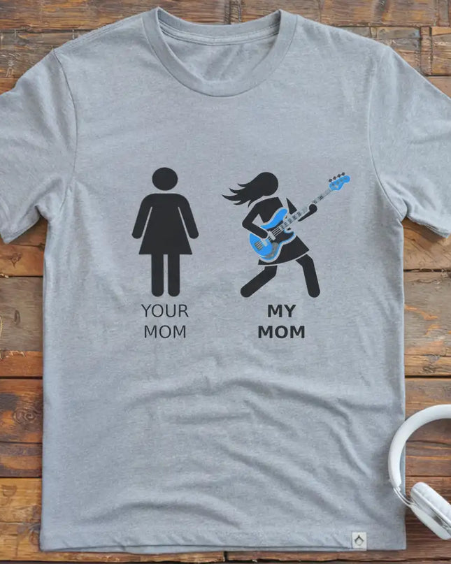 My Mom Bass T-Shirt