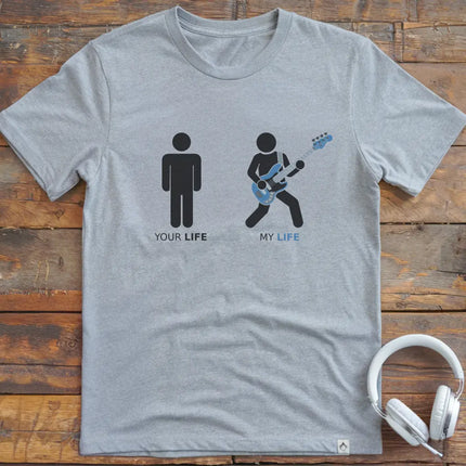 My Life Bass T-Shirt