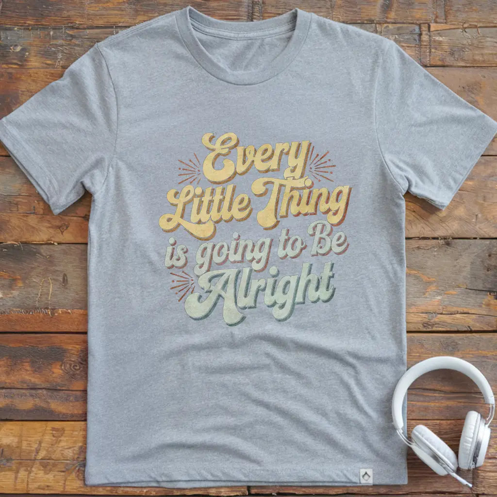 Every Little Thing T-Shirt