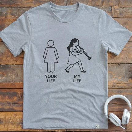 Your Life F Clarinet T-Shirt