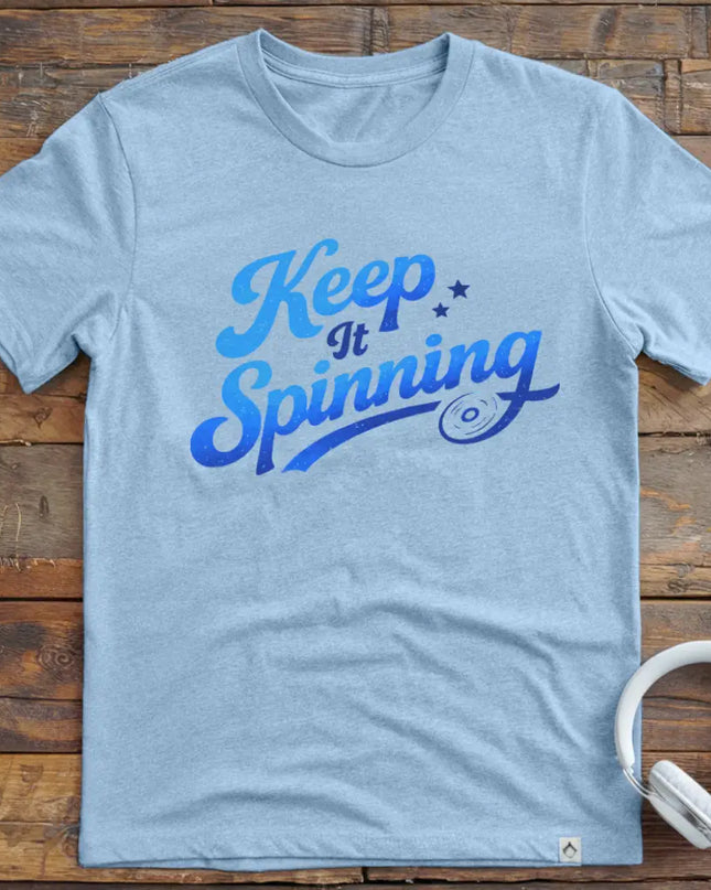 Keep It Spinning T-Shirt