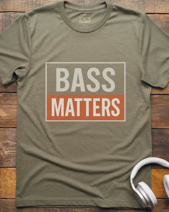 Bass Matters T-Shirt