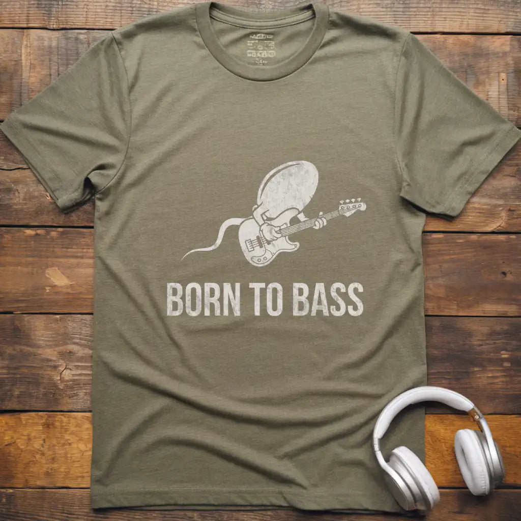 Born To Bass T-Shirt