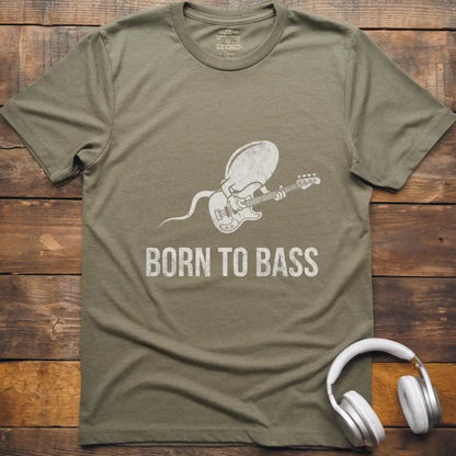 Born To Bass T-Shirt