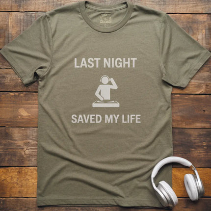 Last Night DJ T-Shirt