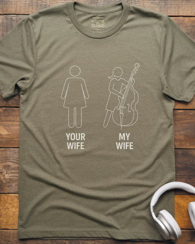 Wife Double Bass T-Shirt