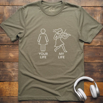 My Life Violin F T-Shirt