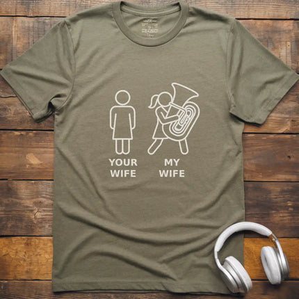 My Wife Tuba T-Shirt