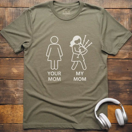 Mom Bagpipes T-Shirt