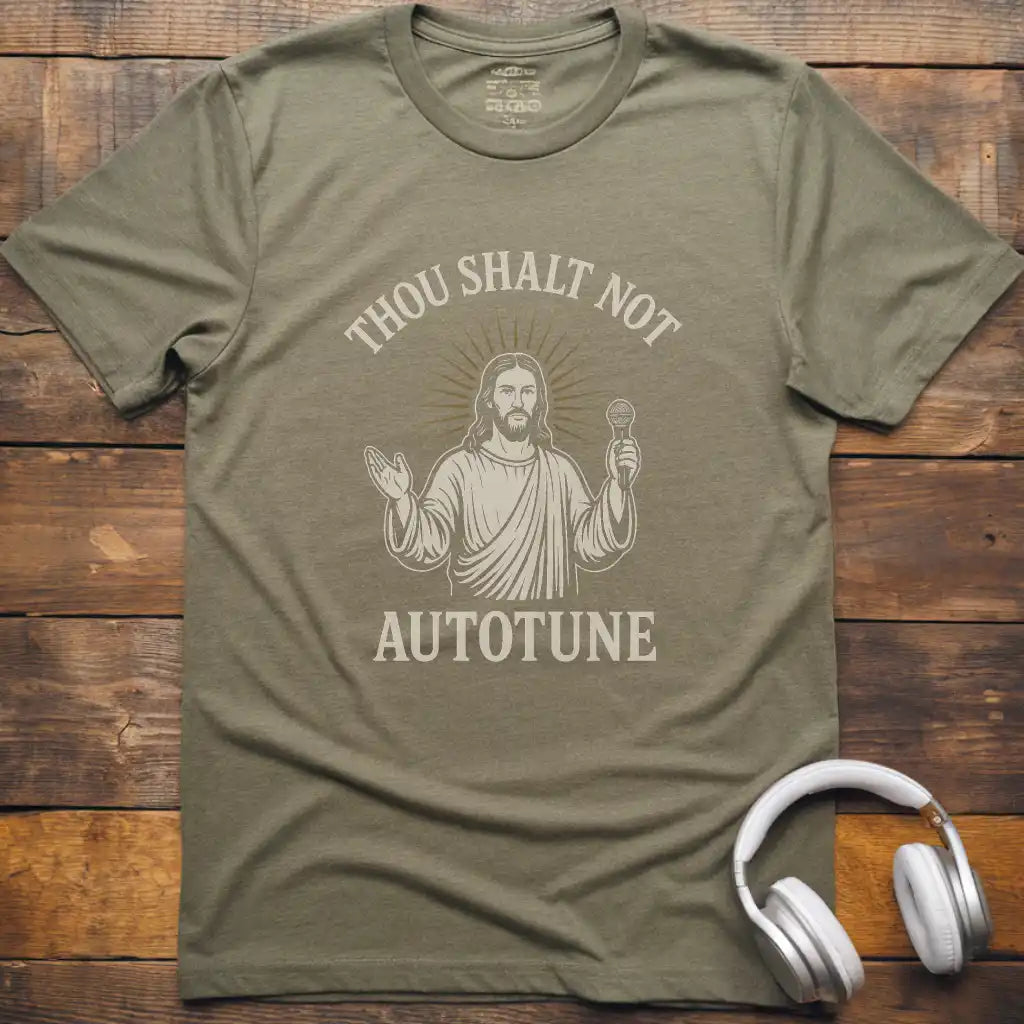 Not Autotune T-Shirt
