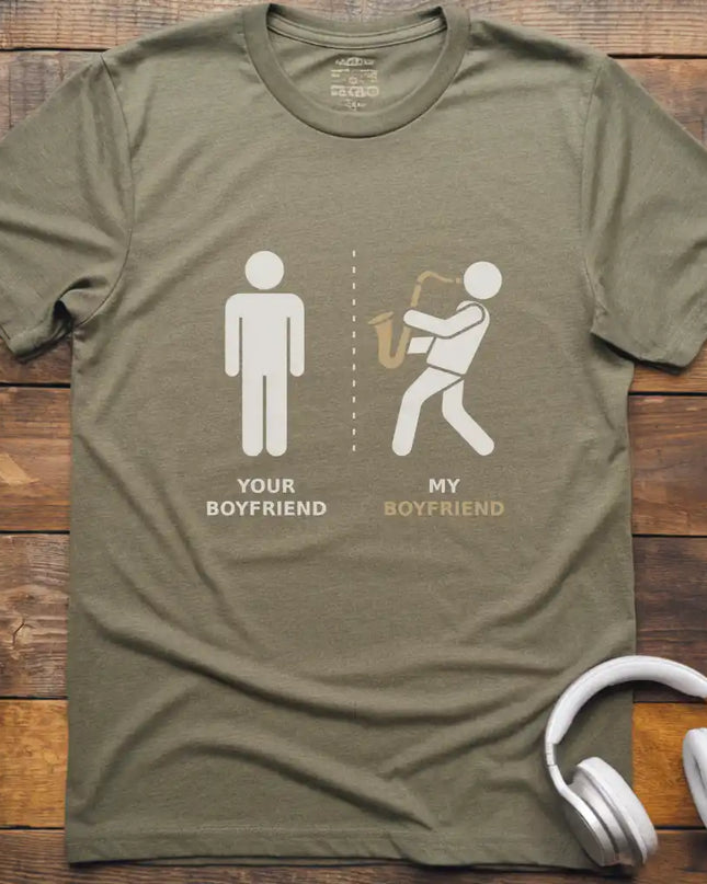 Your Boyfriend Sax T-Shirt