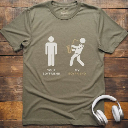 Your Boyfriend Sax T-Shirt