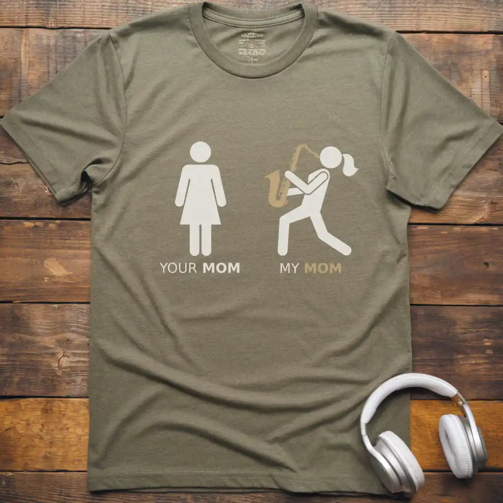 My Mom Sax T-Shirt