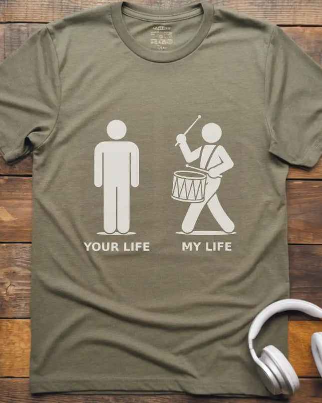 Life Marching Drum M T-Shirt