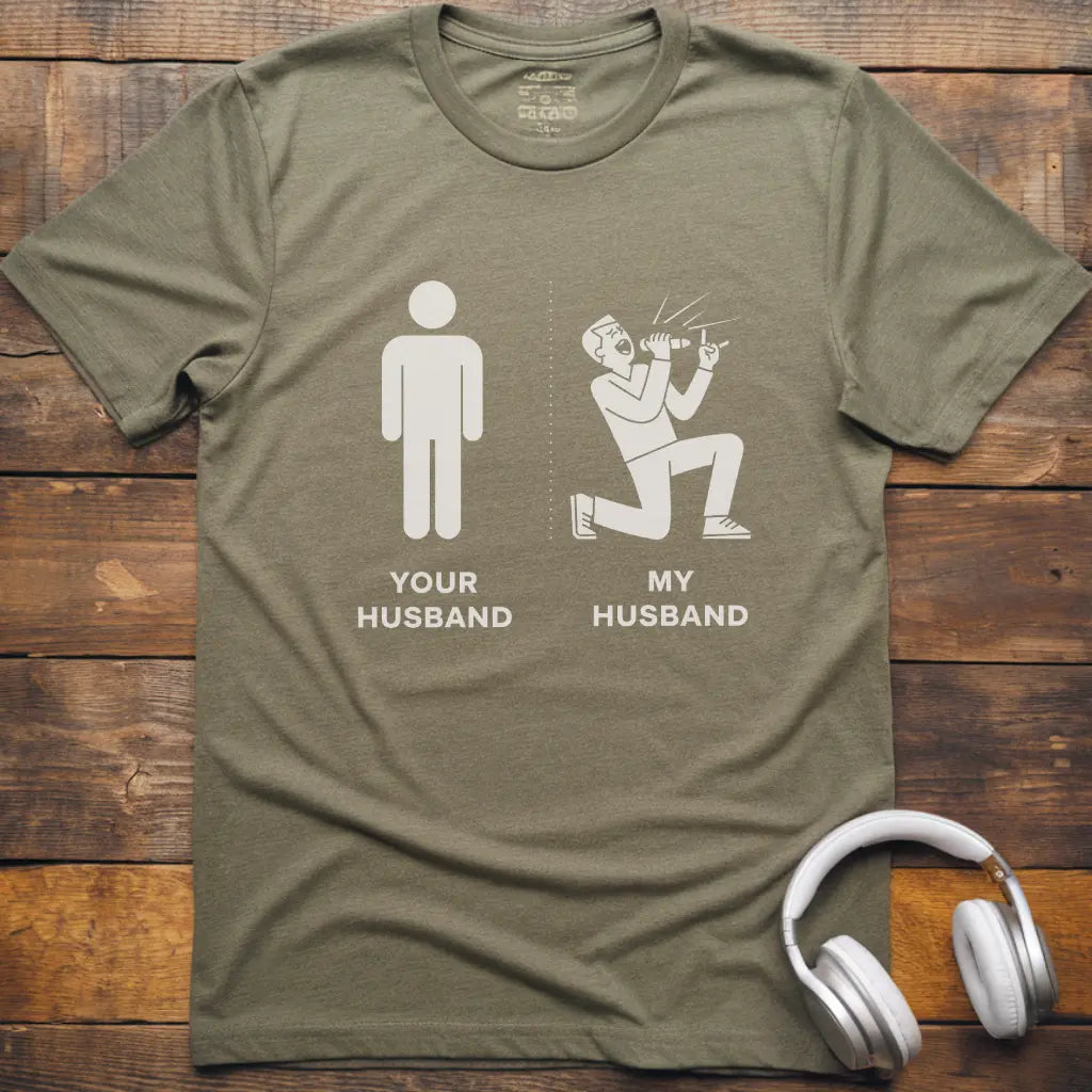 My Husband Vocalist T-shirt