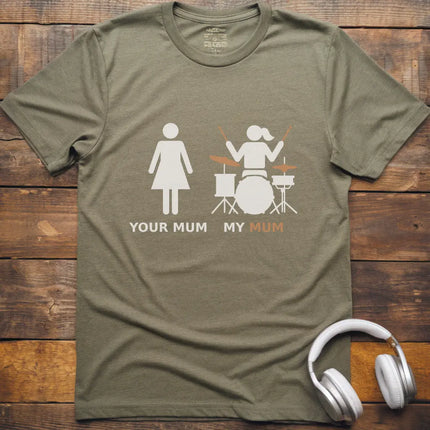 My Mum Drum T-shirt
