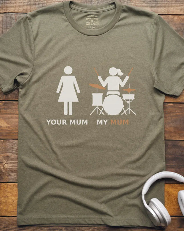 My Mum Drum T-shirt