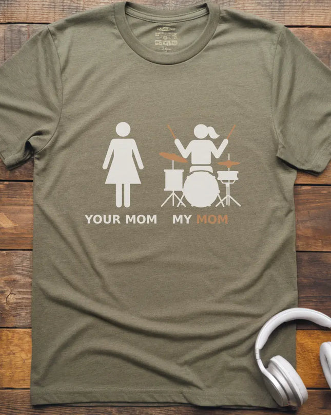My Mom Drum T-shirt