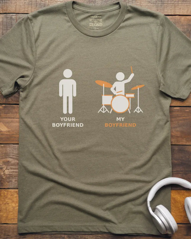 My Boyfriend Drum T-shirt