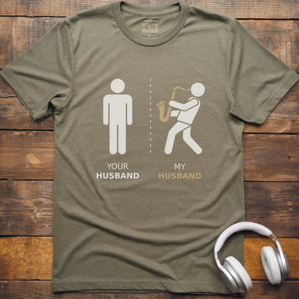 My Husband Sax T-Shirt