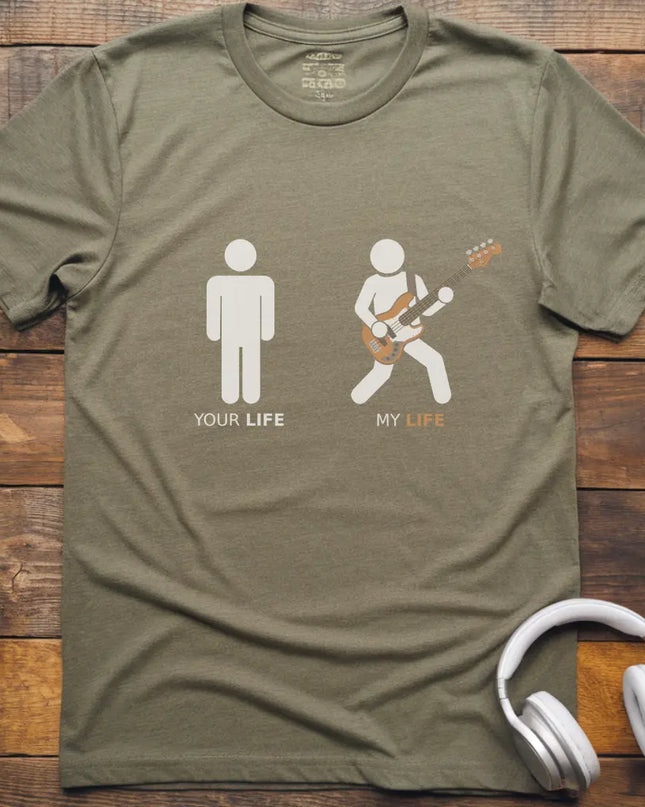 My Life Bass T-Shirt