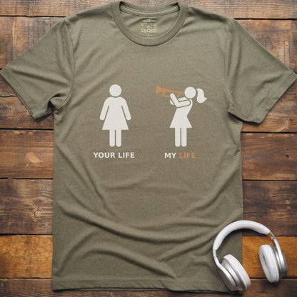 Life Trumpet Female T-Shirt