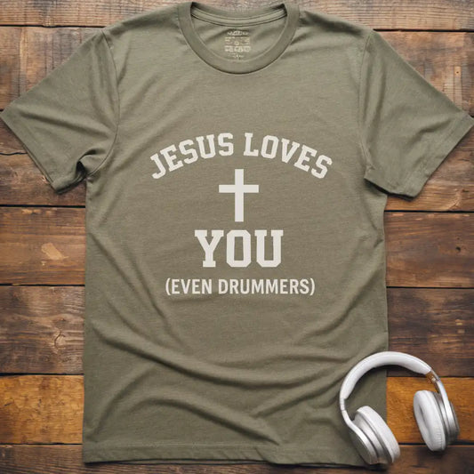 Jesus Loves Drummers T-Shirt