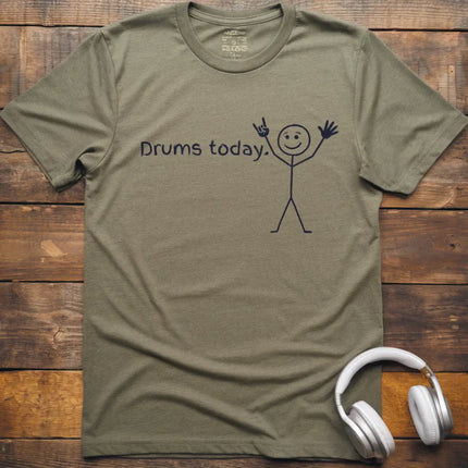Drums Today T-Shirt