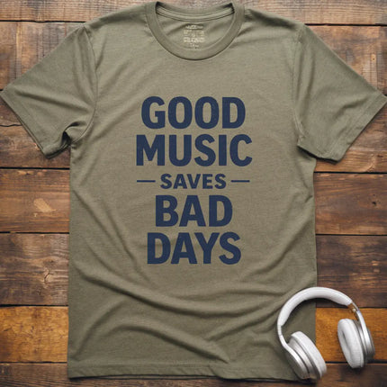 Good Music Saves T-Shirt