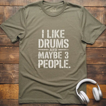 I Like Drums and T-Shirt