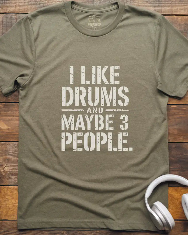 I Like Drums and T-Shirt