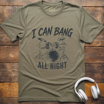 I Can Bang T-Shirt