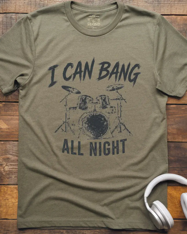 I Can Bang T-Shirt