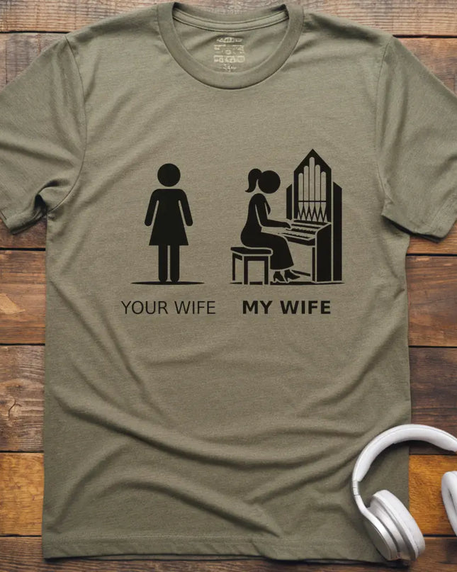 Wife Church Organ T-Shirt